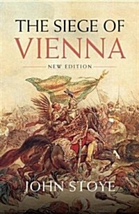 The Siege of Vienna (Paperback, 2nd Revised edition)