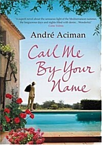 Call Me by Your Name (Paperback)