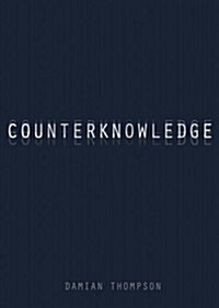 Counterknowledge (Hardcover)