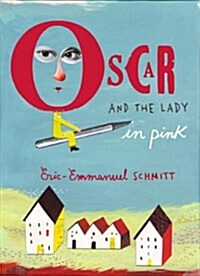 Oscar and the Lady in Pink (Paperback)