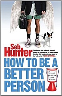 How to Be a Better Person (Paperback)