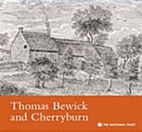 Thomas Bewick and Cherryburn, Northumberland (Paperback)