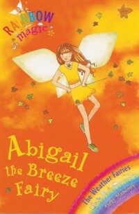 Rainbow Magic: Abigail The Breeze Fairy : The Weather Fairies Book 2 (Paperback)