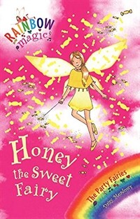 Rainbow Magic: Honey The Sweet Fairy : The Party Fairies Book 4 (Paperback)