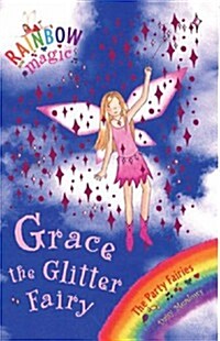 [중고] Rainbow Magic: Grace The Glitter Fairy : The Party Fairies Book 3 (Paperback)