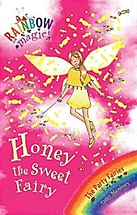 [중고] Rainbow Magic: Honey The Sweet Fairy : The Party Fairies Book 4 (Paperback)