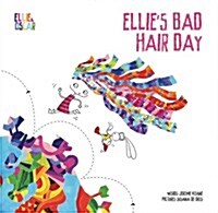 Ellies Bad Hair Day : An Ellie and Oscar Adventure (Hardcover)