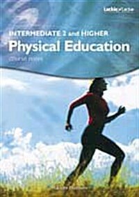 Intermediate 2 and Higher Physical Education Course Notes (Paperback)