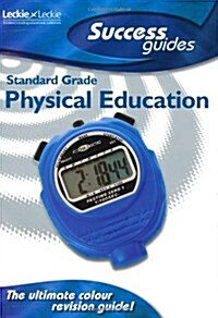 Standard Grade Physical Education Success Guide (Paperback)