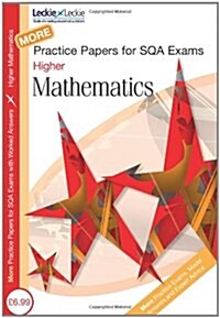 More Higher Mathematics Practice Papers for SQA Exams (Paperback)