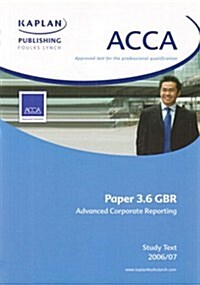 ACCA Paper 3.6 Gbr Advanced Corporate Reporting (Paperback)