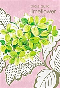Tricia Guild Lime Flower Notebook (Hardcover)