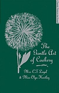 [중고] The Gentle Art of Cookery (Hardcover)