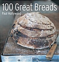 100 Great Breads : The Original Bestsell (Hardcover)