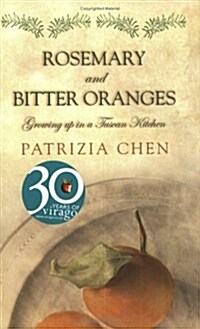 Rosemary and Bitter Oranges (Paperback)