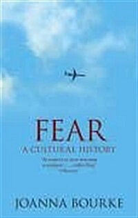 Fear : A Cultural History (Paperback)