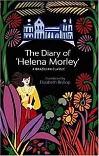 The Diary Of Helena Morley (Paperback)