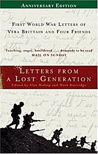 Letters from a Lost Generation : First World War Letters of Vera Brittain and Four Friends (Paperback)