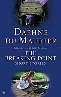 The Breaking Point : Short Stories (Paperback)