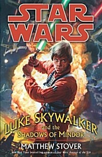 Star Wars: Luke Skywalker and the Shadows of Mindor (Hardcover)