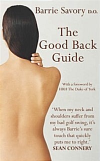 The Good Back Guide (Paperback)