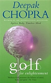 Golf for Enlightenment : The Seven Lessons for the Game of Life (Paperback)