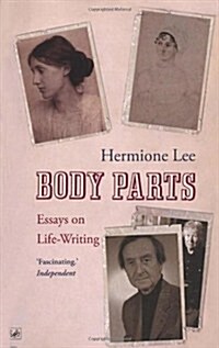 Body Parts : Essays on Life-writing (Paperback)