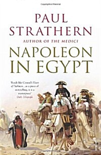 Napoleon in Egypt : The Greatest Glory (Paperback)