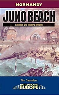 Juno Beach: Canadian 3rd Infantry Division (Paperback)