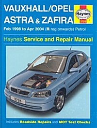 Vauxhall Opel Astra and Zafira Petrol : 98-04 (Board Book, 2 Rev ed)