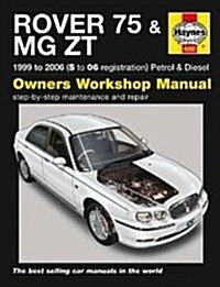 Rover 75 and MG ZT Petrol and Diesel Service and Repair Manu (Hardcover)