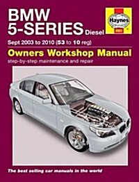 BMW 5-Series Diesel Service and Repair Manual : 2003 to 2010 (Hardcover)