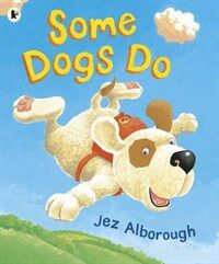 Some Dogs Do (Paperback)