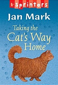 Taking the Cats Way Home (Paperback, New ed)