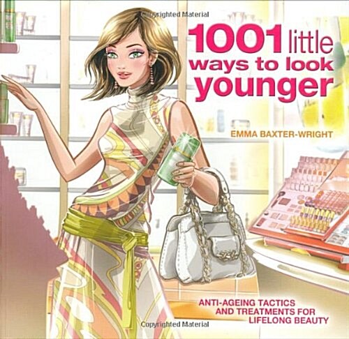 1001 Little Ways to Look Younger (Paperback)