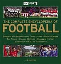 ITV Sport Complete Encyclopedia of Football (Hardcover)