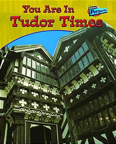 You are in Tudor Times (Paperback)