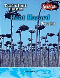 Heat Hazard - Droughts (Paperback)