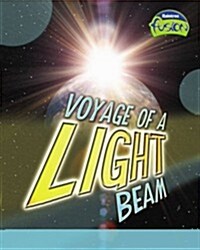 Voyage of a Light Beam (Hardcover)