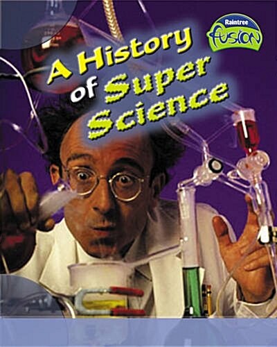 A History of Super Science (Paperback)