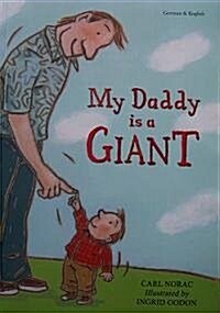 My Daddy is a Giant in German and English (Paperback)