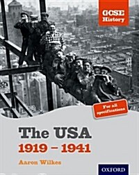 GCSE History: The USA 1919-1941 Student Book (Paperback)