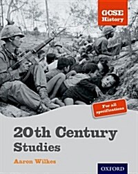 GCSE History: 20th Century Studies Student Book (Paperback)