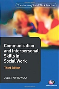 Communication and Interpersonal Skills in Social Work (Paperback)