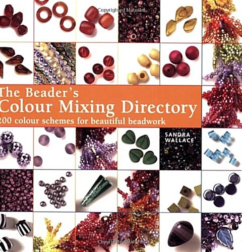 The Beaders Colour Mixing Directory (Paperback)