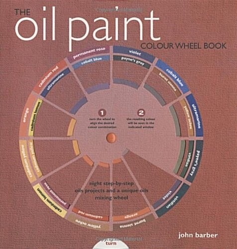 Oil Paint Colour Wheel Book (Paperback)