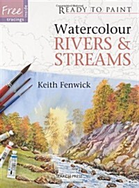 Ready to Paint: Watercolour Rivers & Streams (Paperback)