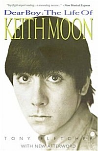 Dear Boy: The Life of Keith Moon (Paperback, 3 Revised edition)