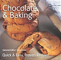 Chocolate & Baking : Quick & Easy Proven Recipes (Paperback, New ed)