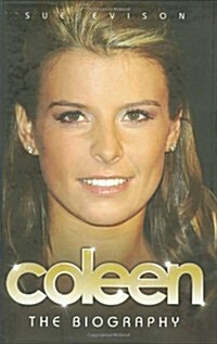 Coleen : The Biography (Hardcover)